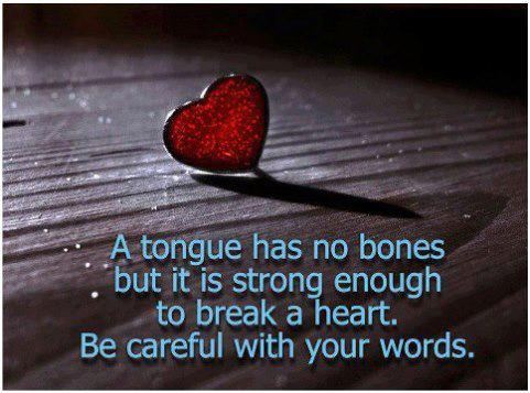 tongue bones enough but strong words heart careful quote break quotes nice power yoddler bible friends hurt word say don