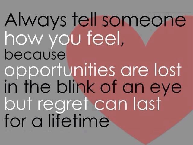 ... regret can last for a lifetime. Feelings Regret Opportunities Quote